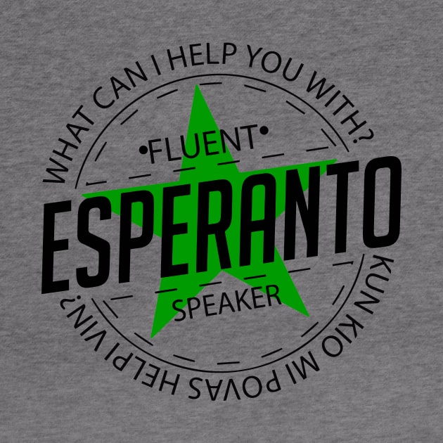 Fluent Esperanto speaker.  What can I help you with? by Cetaceous